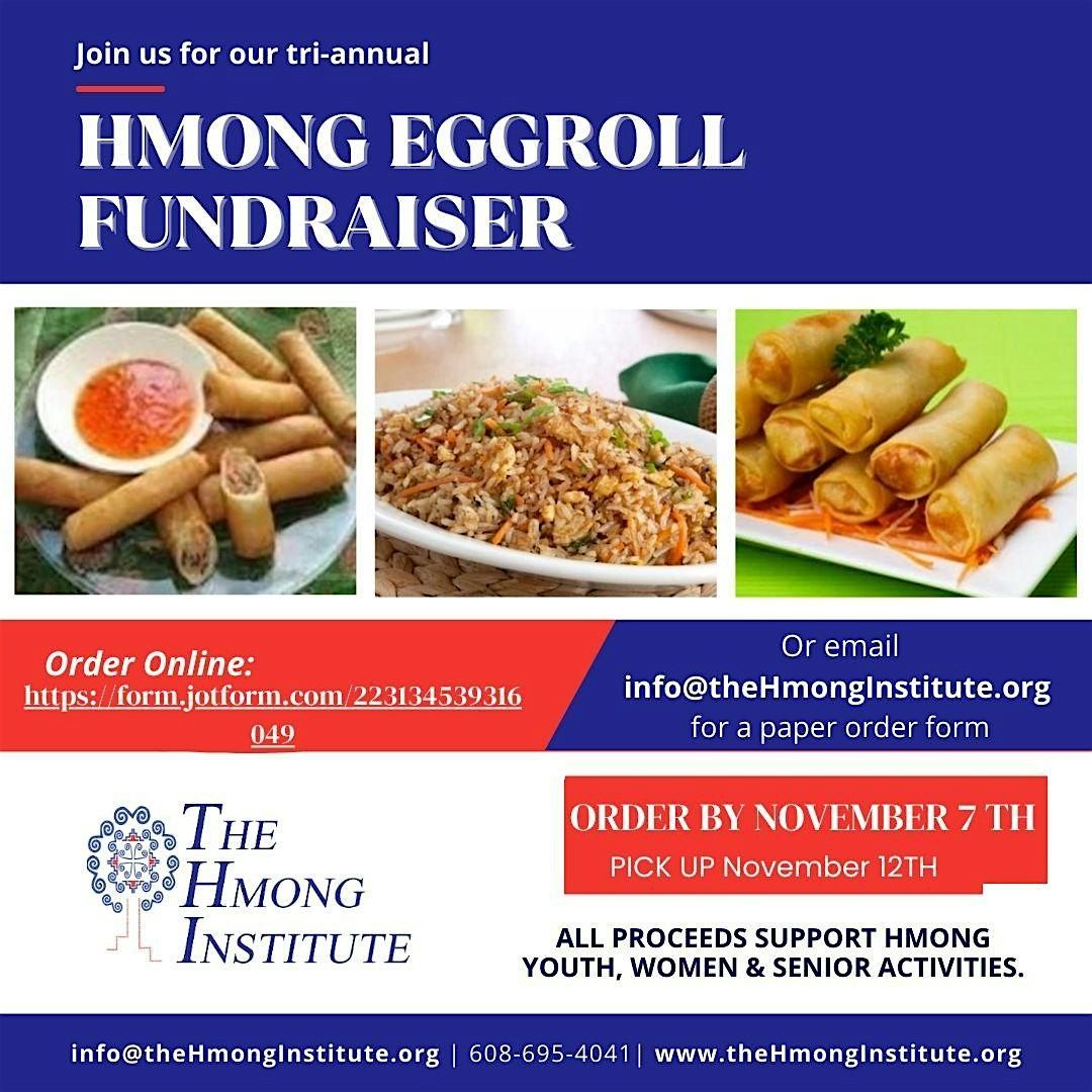 Hmong Egg Roll & Fried Rice Fundraiser Order by Nov 7 & Pick up on ...