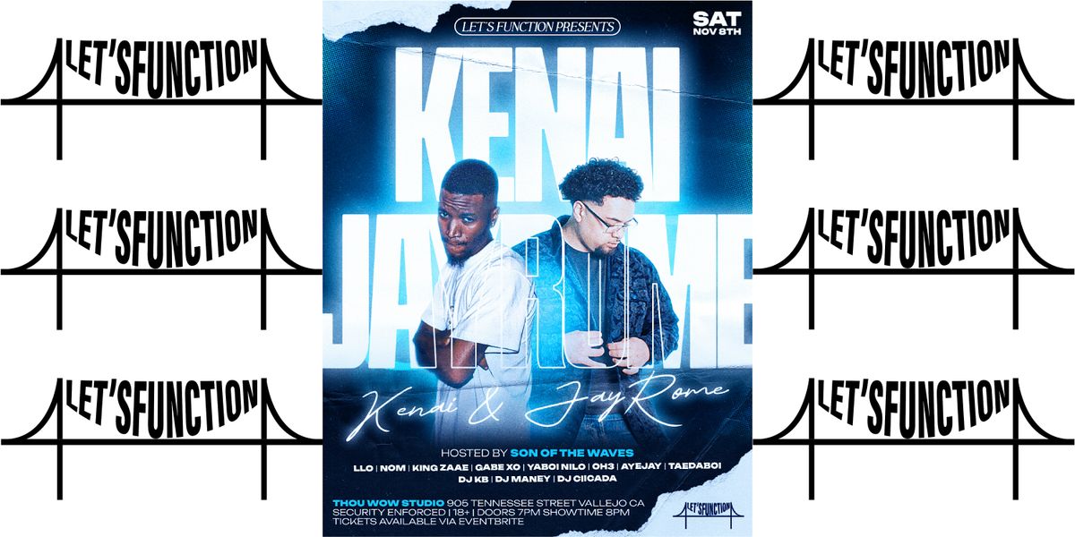 Let's Function Entertainment presents: Kenai & JayRome