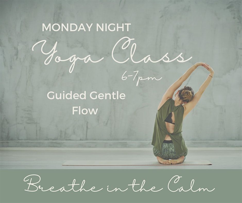 Monday Night Gentle Flow Yoga