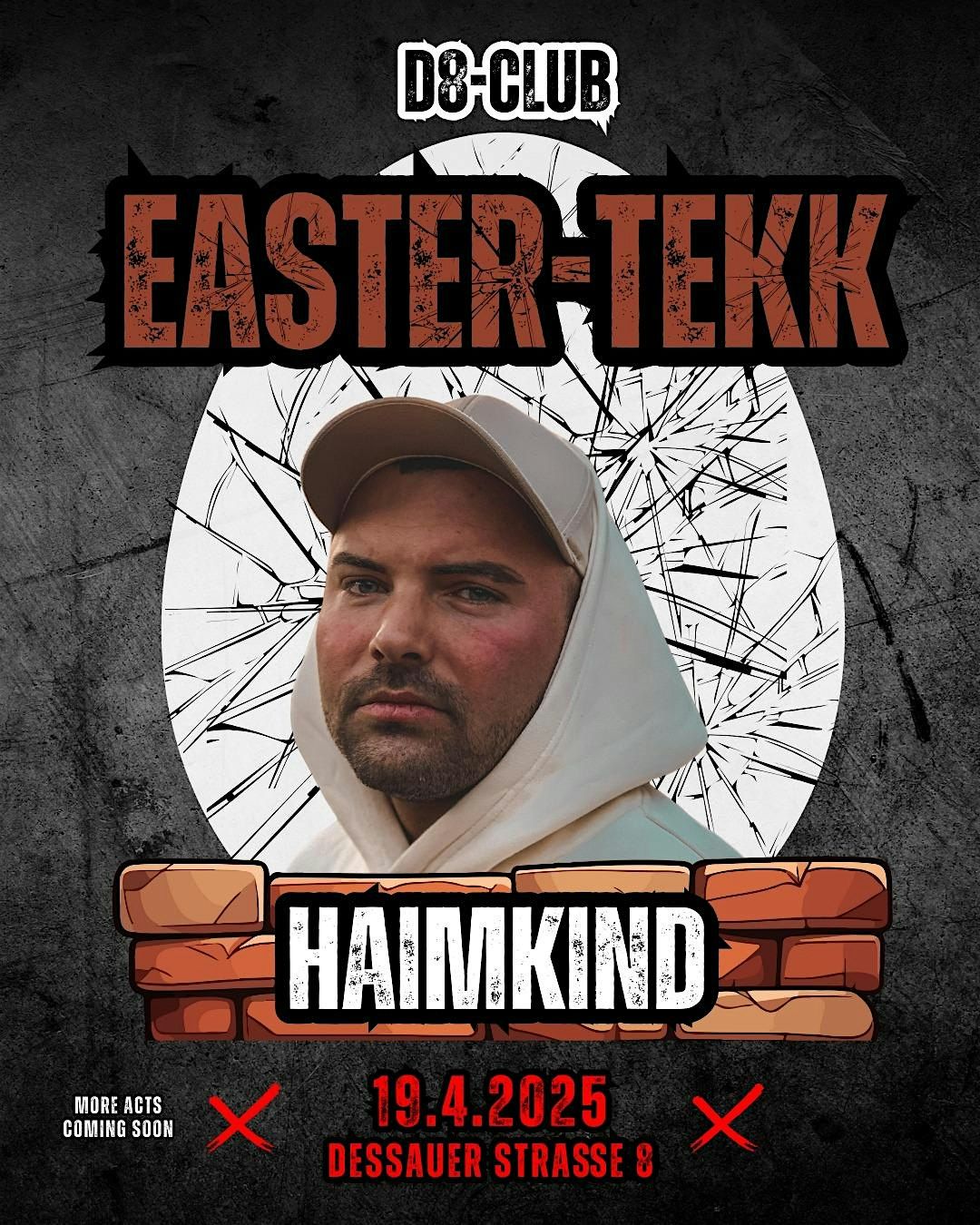 Easter Tekk Leipzig - D8 Club | HAIMKIND | more acts soon