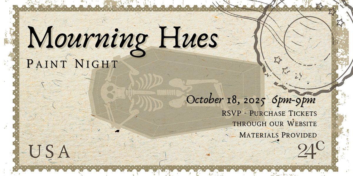 Mourning Hues | Paint Night