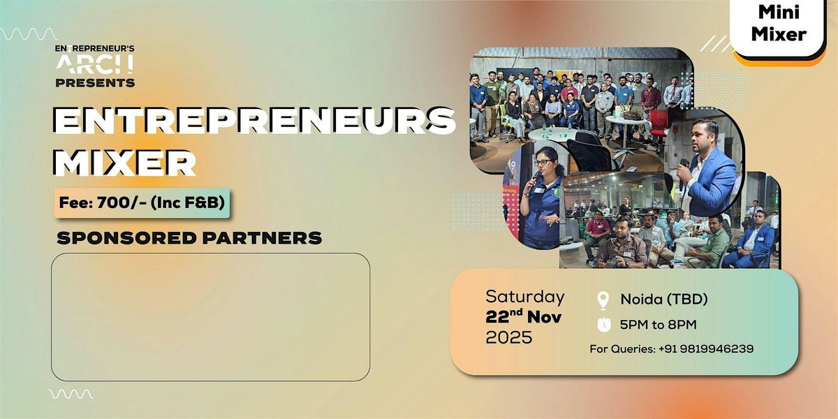 Entrepreneur's Mixer (Noida)