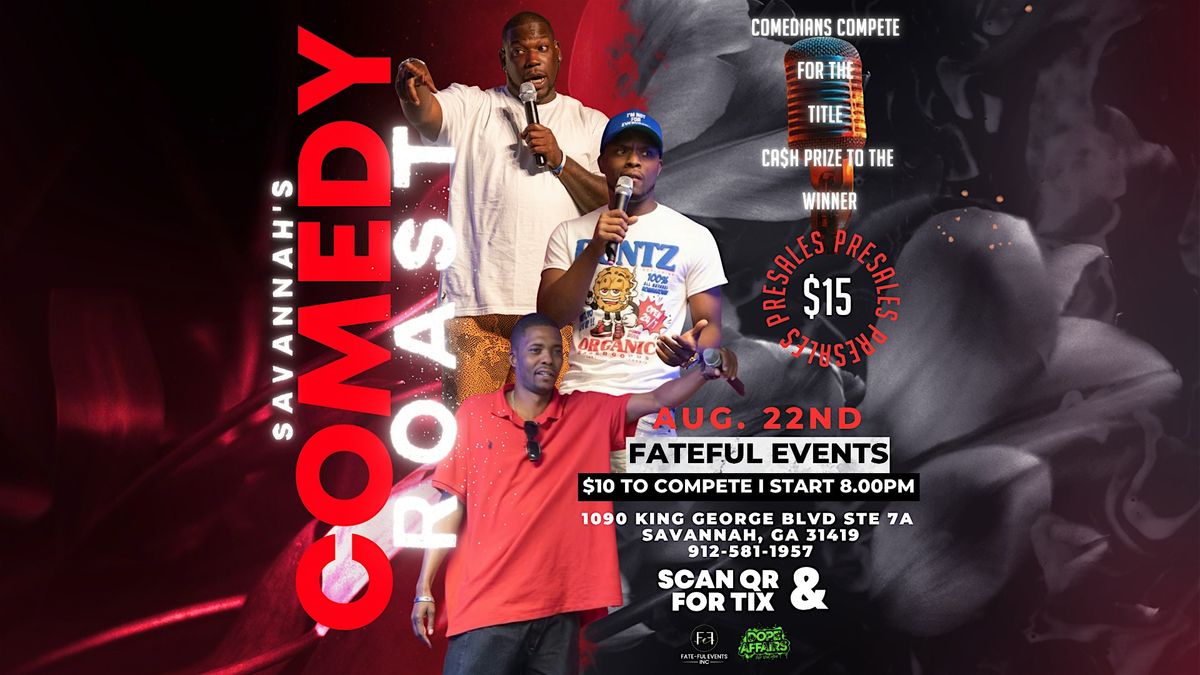 Savannah s Comedy Roast