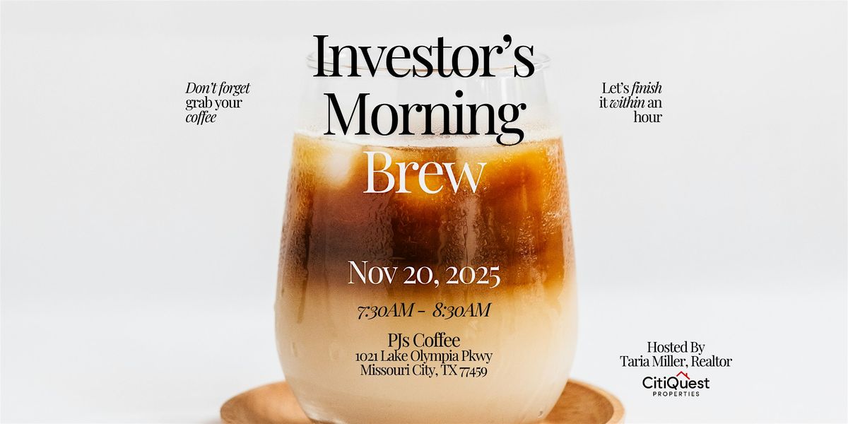 Real Estate Meetup: Investor Morning Brew