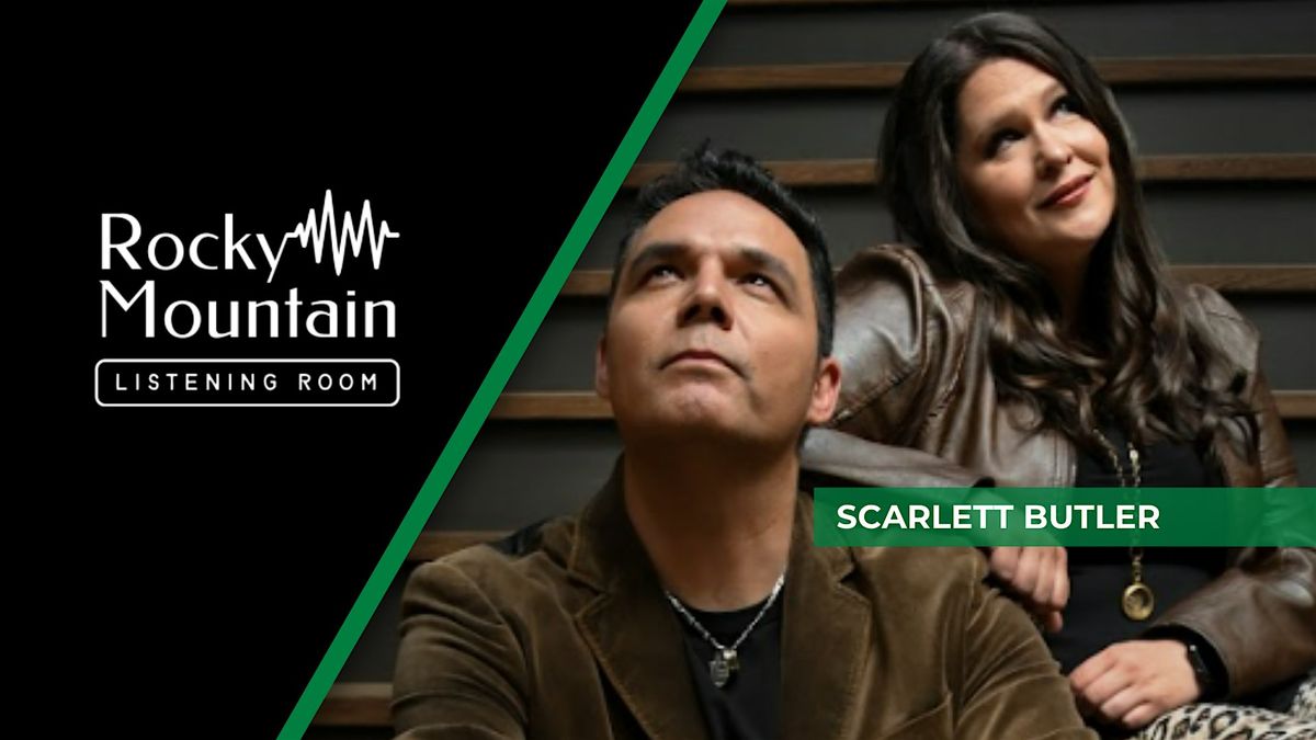 Concert with Scarlett Butler at the Rocky Mountain Listening Room