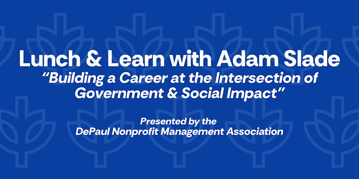 DNMA Lunch & Learn with Adam Slade