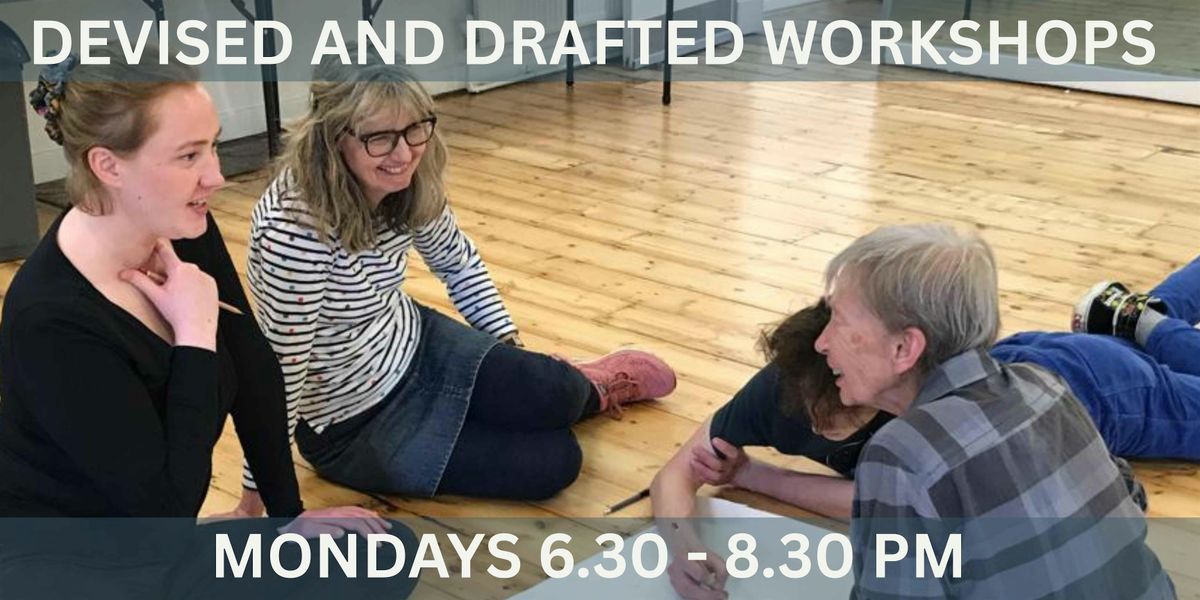 Devised and Drafted