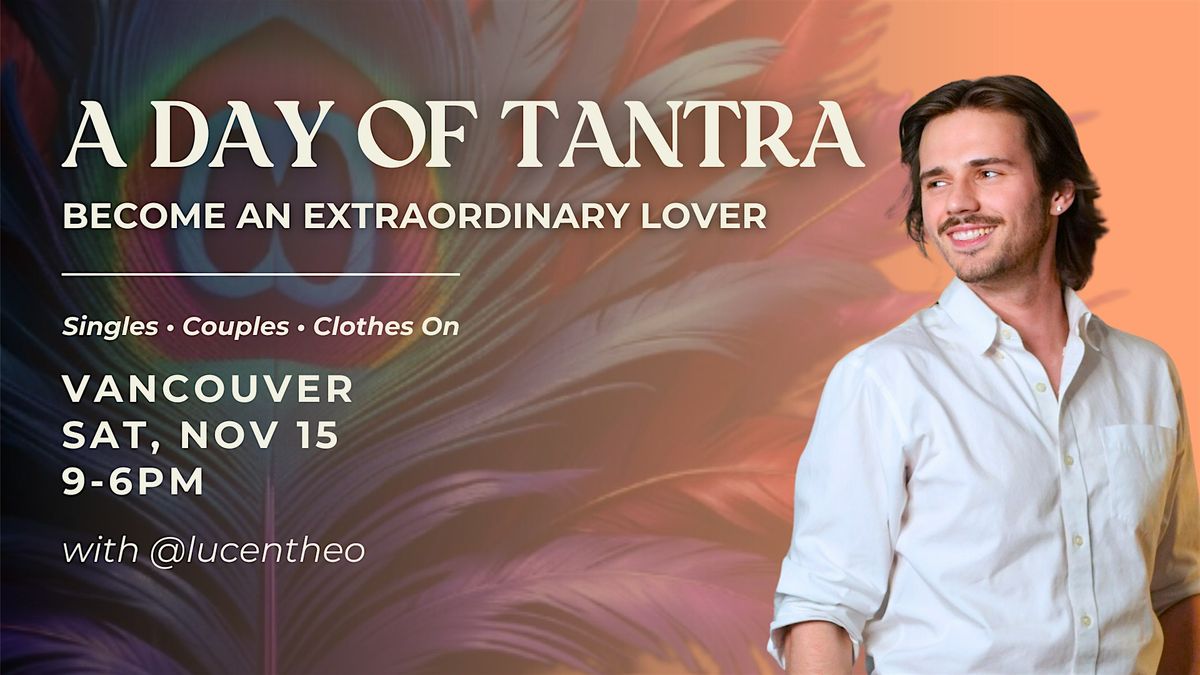 A Day of Tantra: Become an Extraordinary Lover