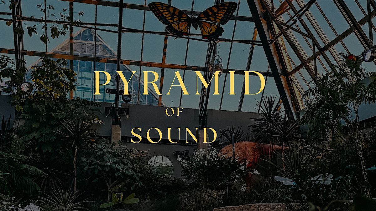 Pyramid of Sound Bath at Muttart Conservatory in Edmonton -Dec 2, 2025