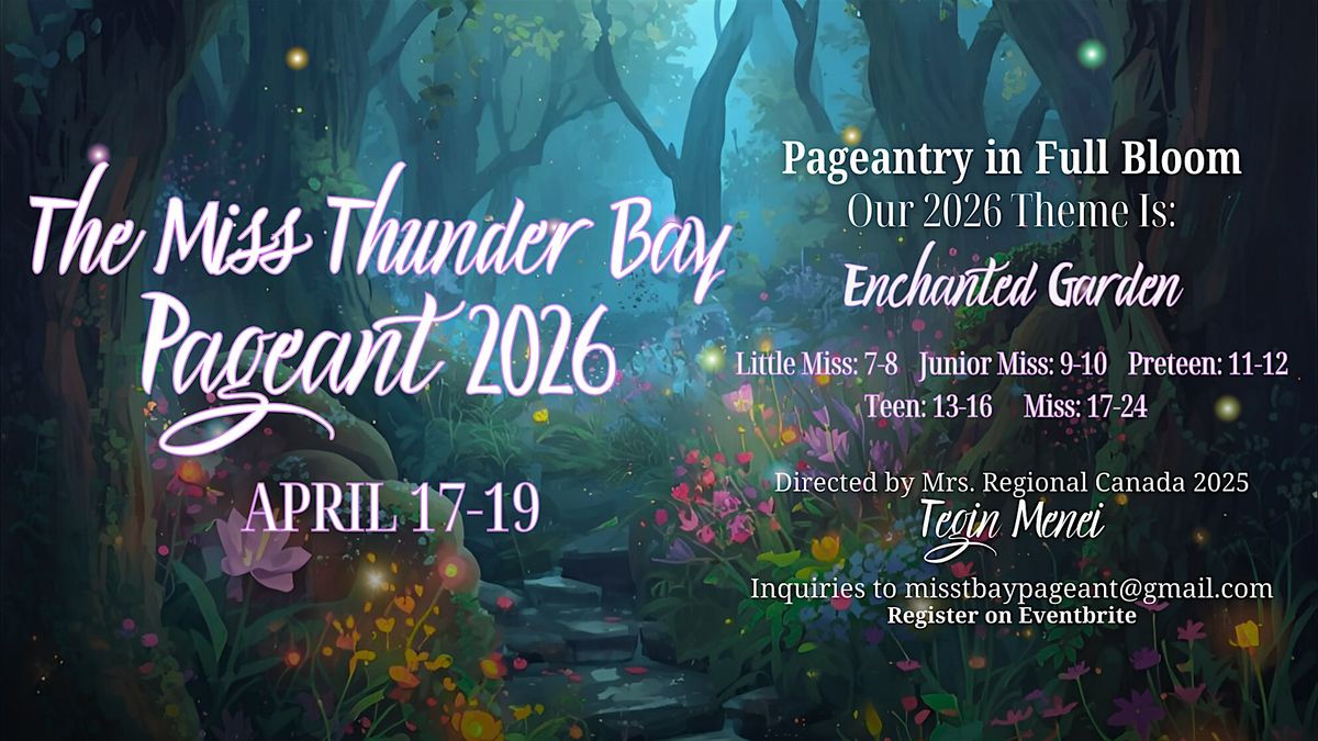 The Miss Thunder Bay Pageant Registration