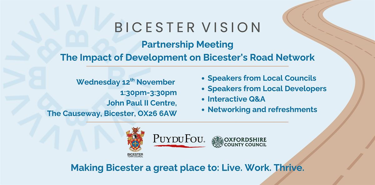 Impact of Development on Road Network - Bicester Vision Partnership Meeting