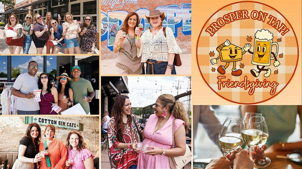 Friendsgiving: Prosper on Tap!