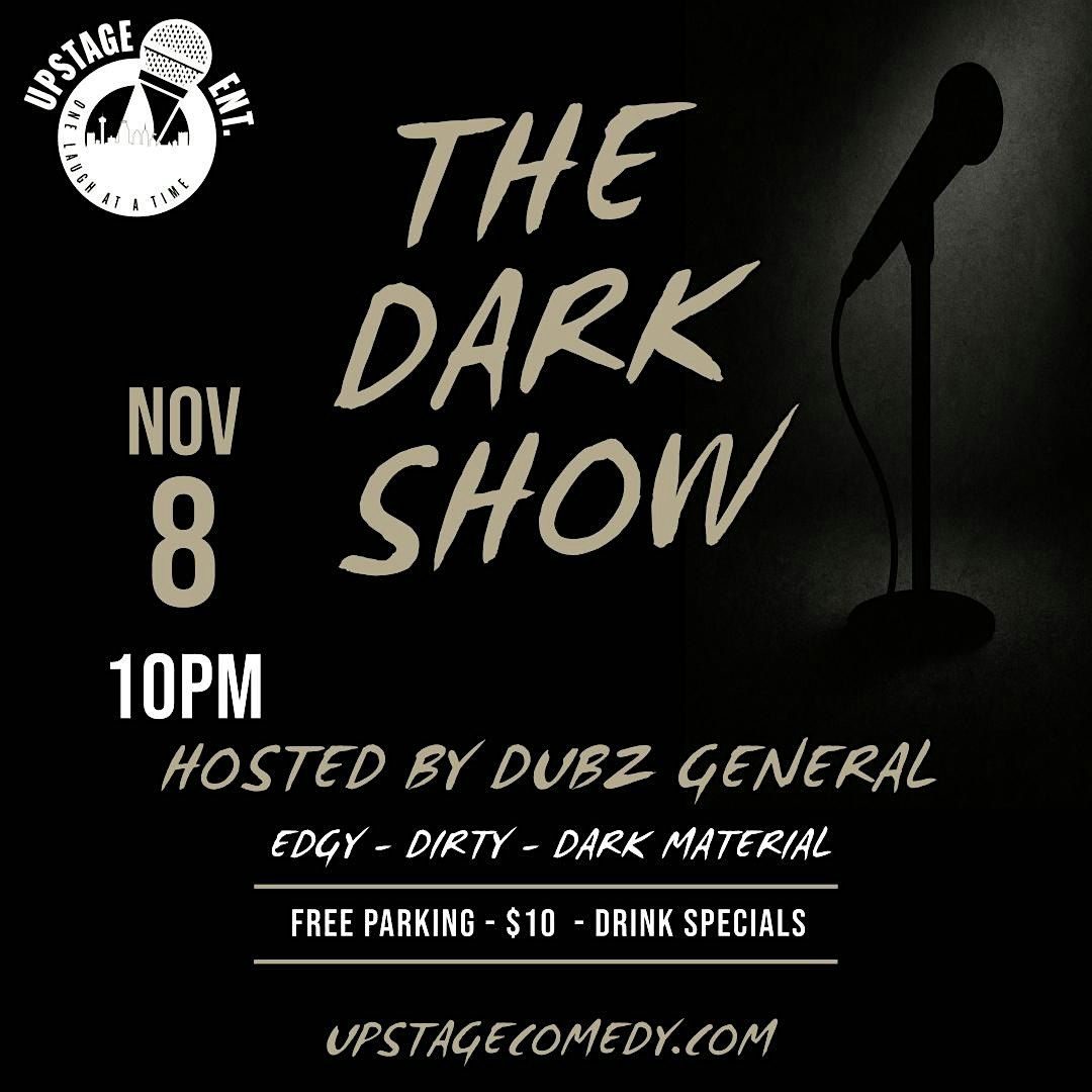 THE DARK SHOW \u2013 Dark, Edgy, Adult Comedy