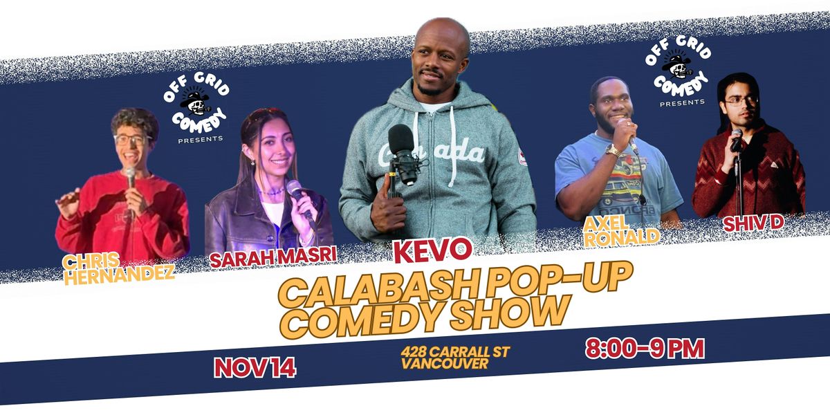 OFF GRID COMEDY PRESENTS: CALABASH POP-UP SHOP