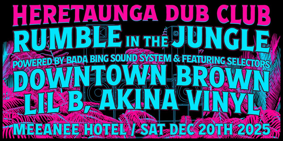 Heretaunga Dub Club - Rumble in the Jungle