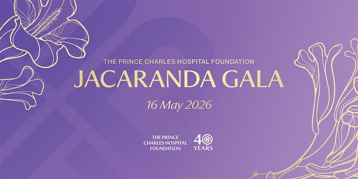 The Prince Charles Hospital Foundation Jacaranda Gala
