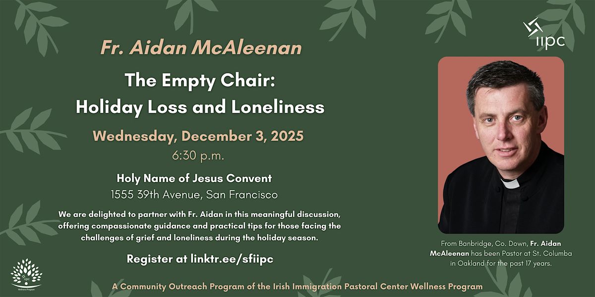 The Empty Chair: Holiday Loss and Loneliness with Fr. Aidan McAleenan