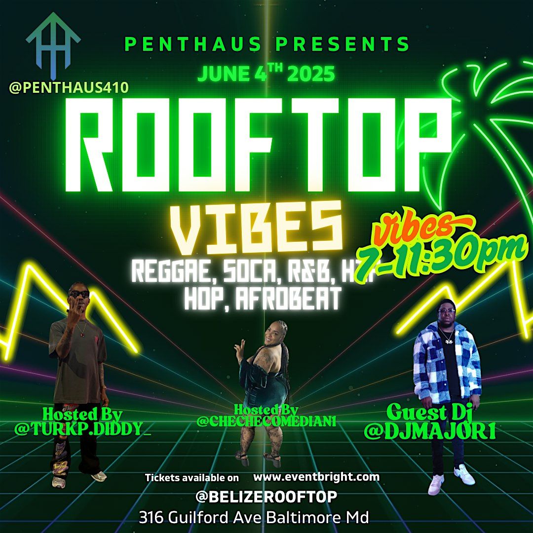 PENTHAUS PRESENTS ROOFTOP VIBES