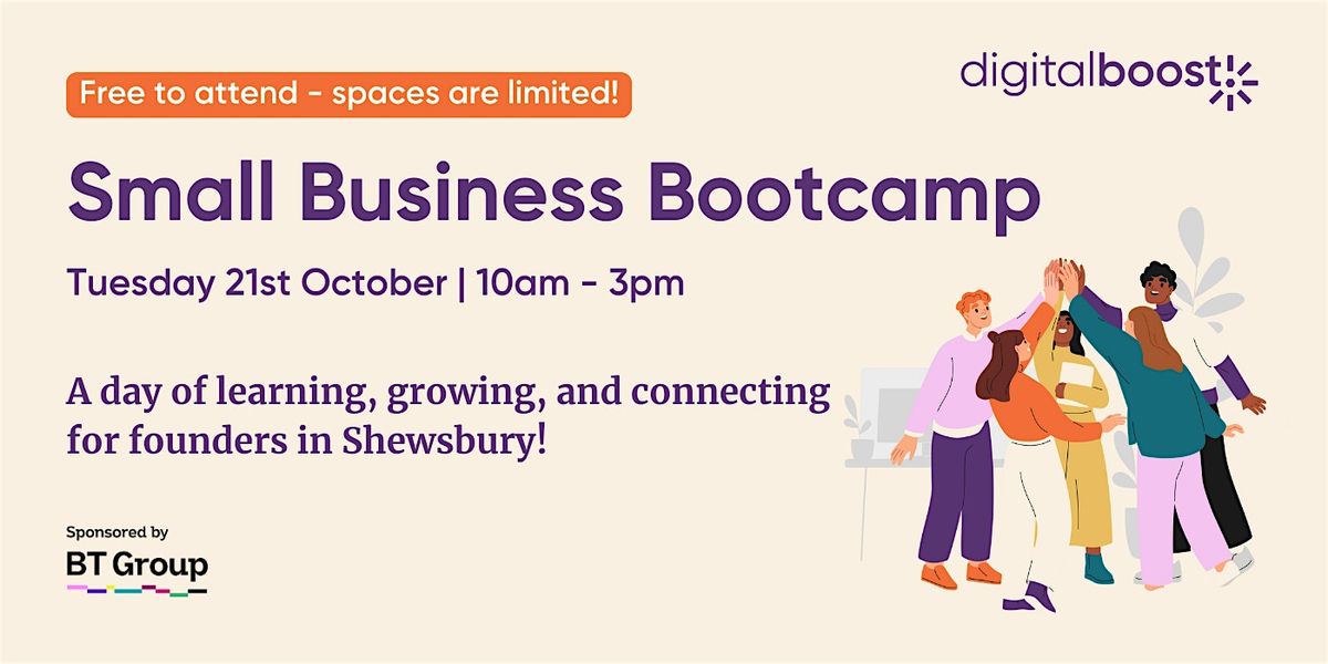 Free Small Business Bootcamp in Shrewsbury!