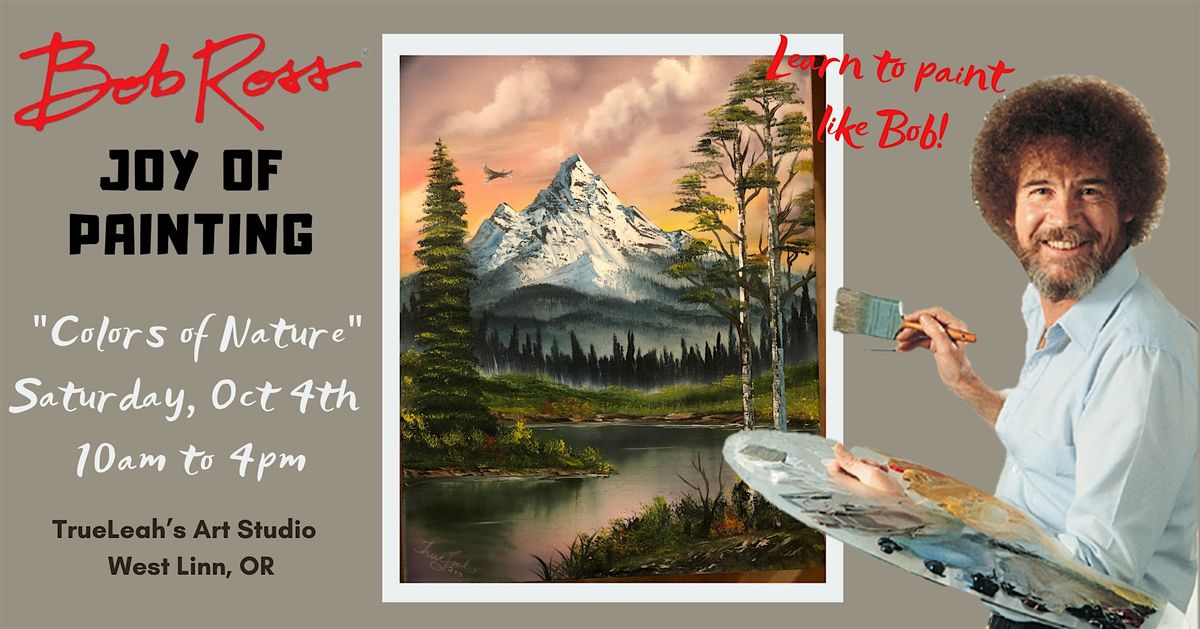 Colors of Nature - Bob Ross Joy of Painting Workshop