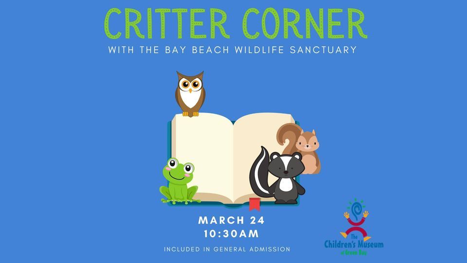 Critter Corner With The Bay Beach Wildlife Sanctuary The Children’s