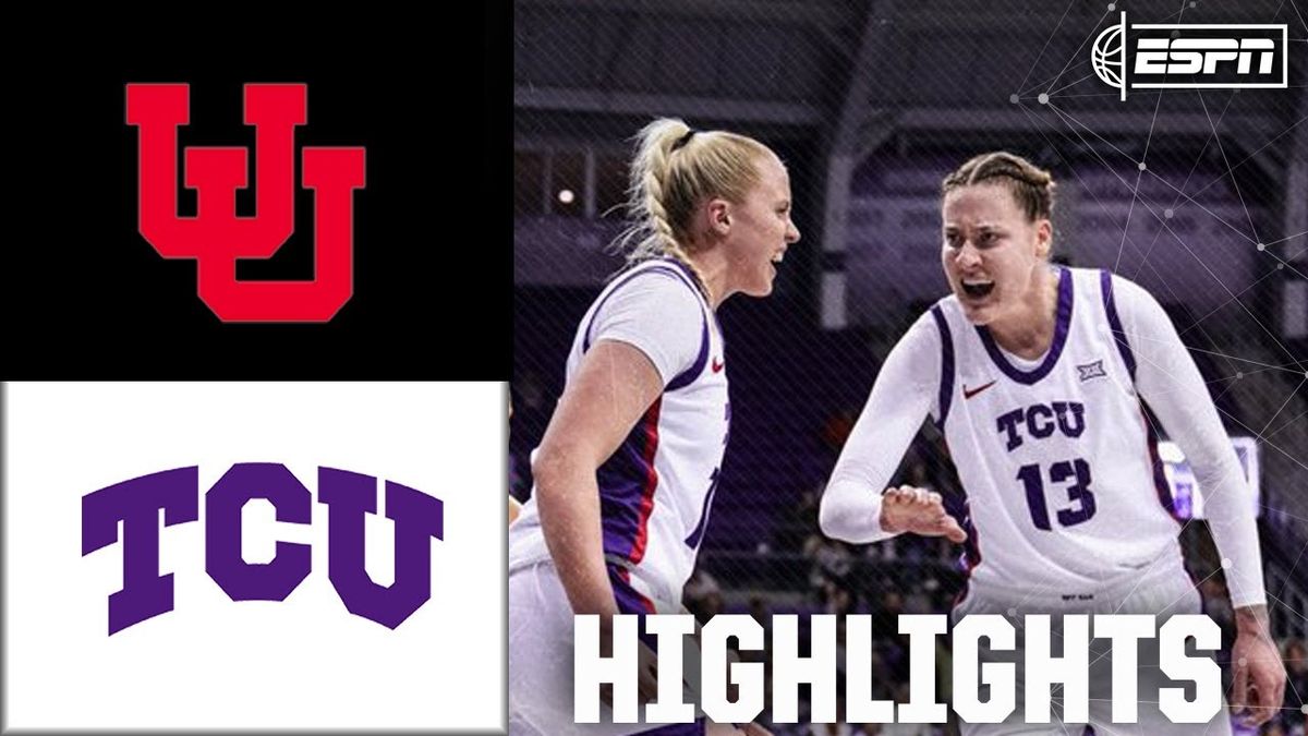 TCU Horned Frogs at Utah Utes Womens Basketball
