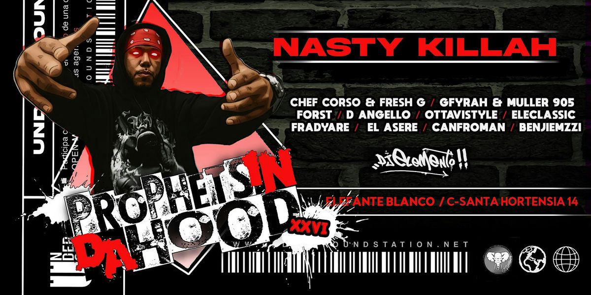 NASTY KILLAH en PROPHETS IN DA HOOD 26