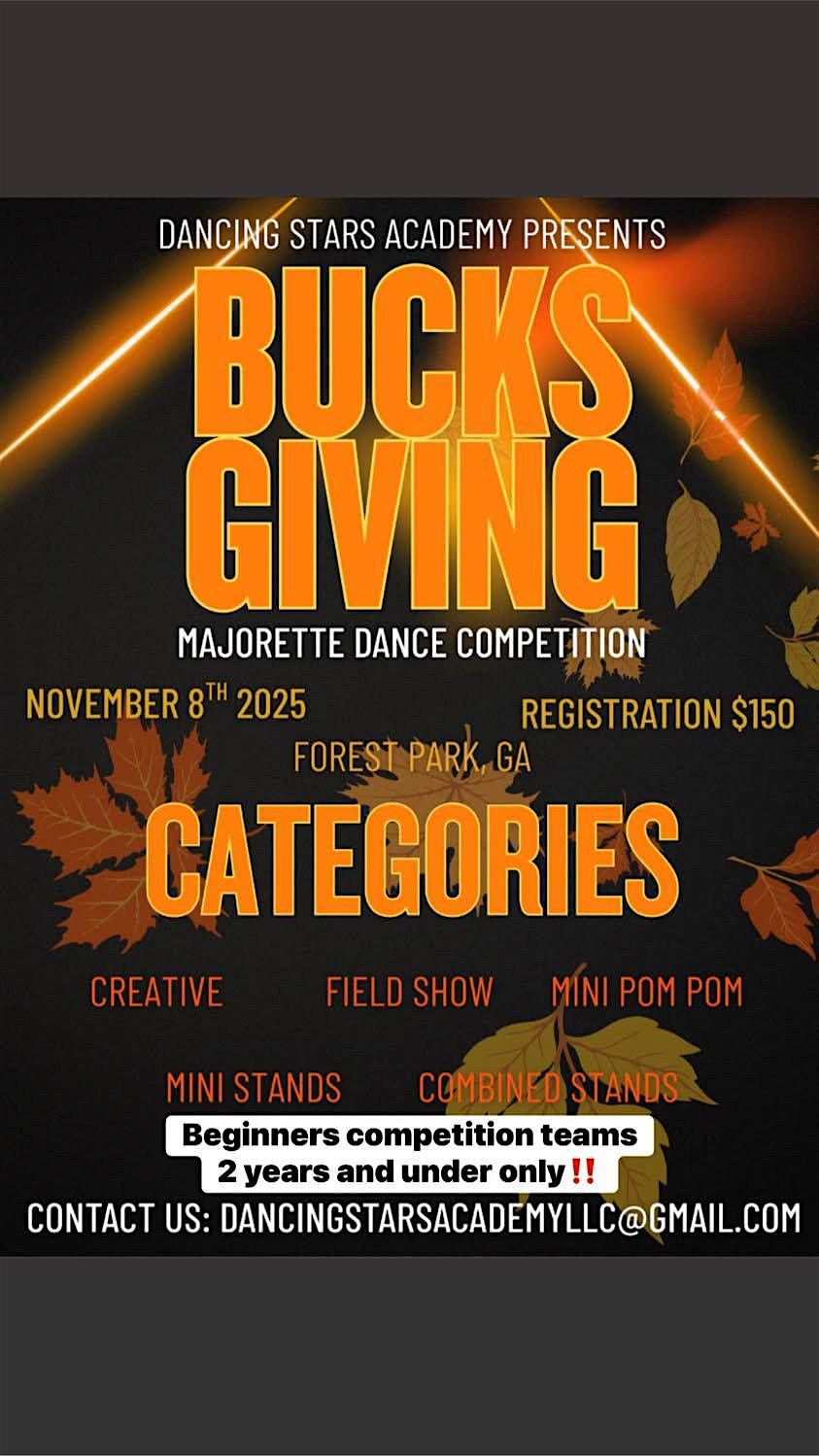 Dancing Stars Academy Presents: Bucks Giving Majorette Dance Competition