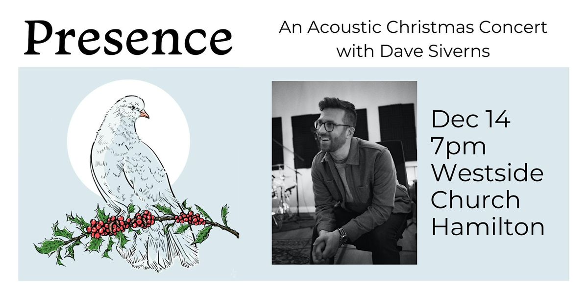 Presence | An Acoustic Christmas Concert with Dave Siverns