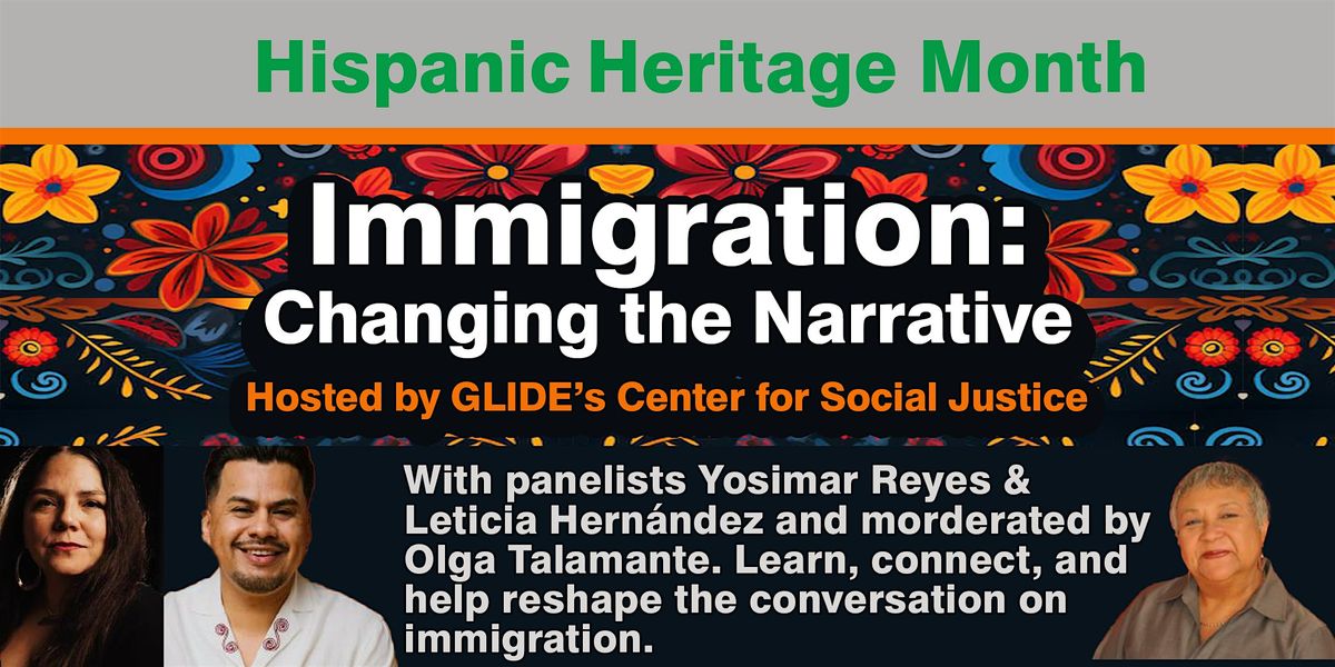 Hispanic Heritage Month: Immigration, Changing the Narrative