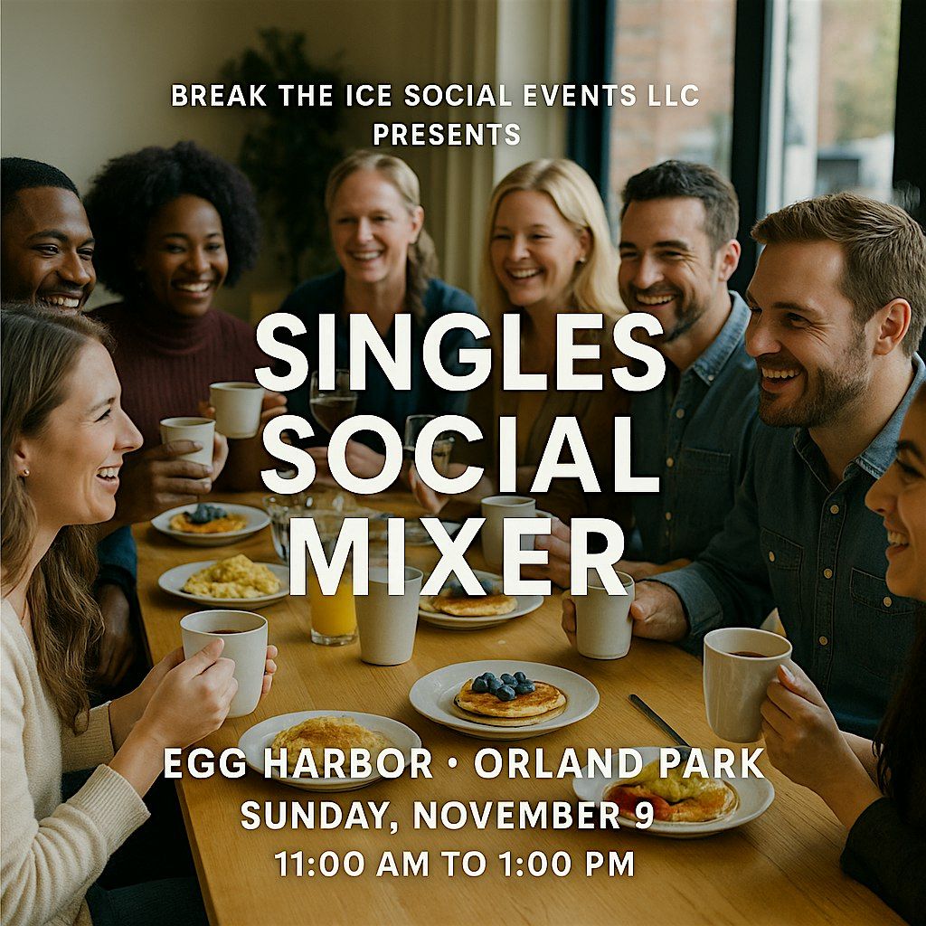 Singles Social Mixer Orland Park Egg Harbor Brunch