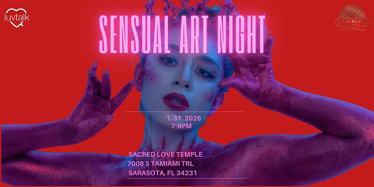 Sensual Art Night: Mix. Mingle. Muse. \u2014 Sarasota Edition