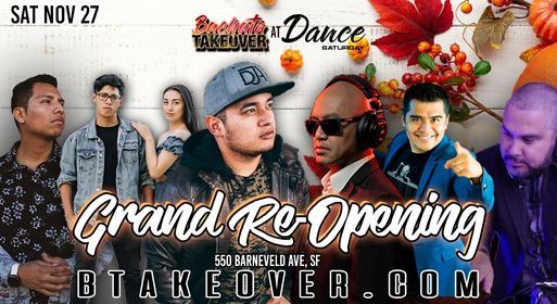 Bachata Takeover at Dance Saturday "Grand  Re-Opening"