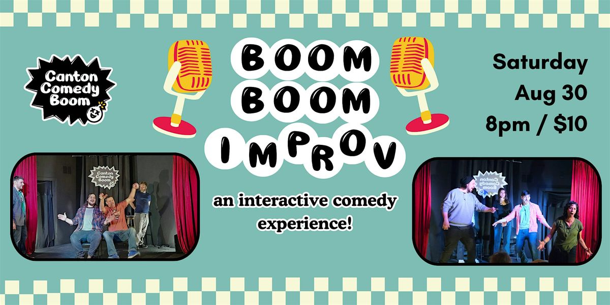 Boom Boom Improv Night at Canton Comedy Boom