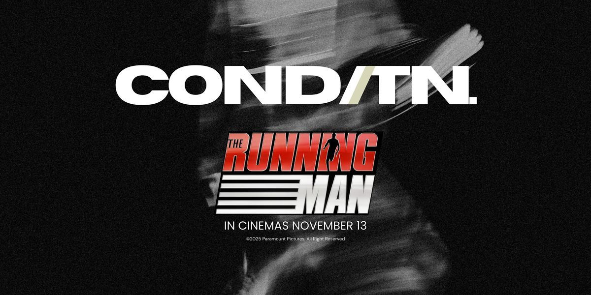 Private Screening of The Running Man \/\/ CONDITN TRAINING