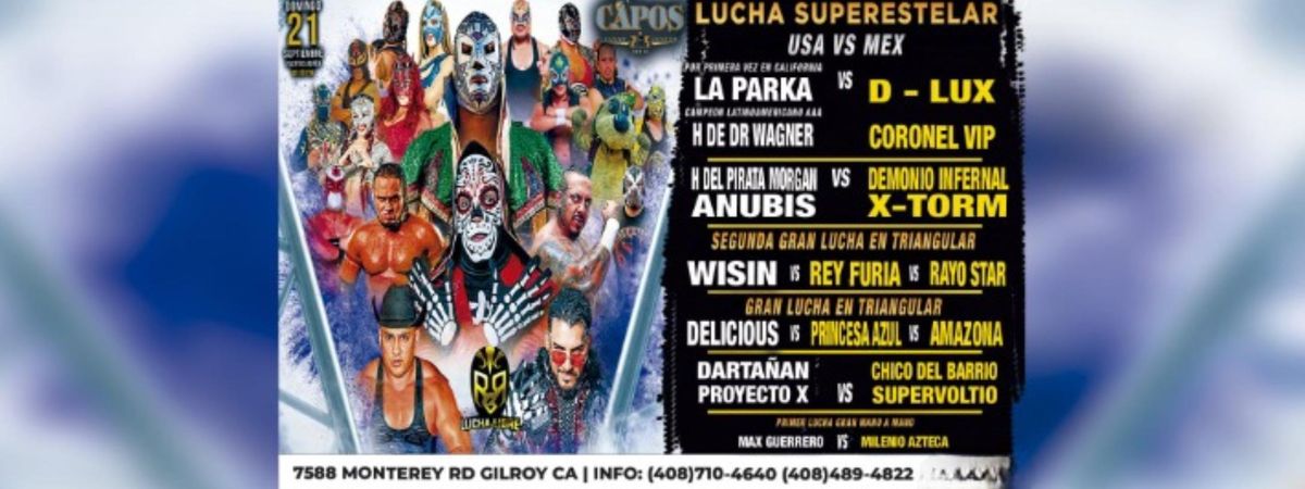 LUCHA LIBRE MEXICANA EN GILROY