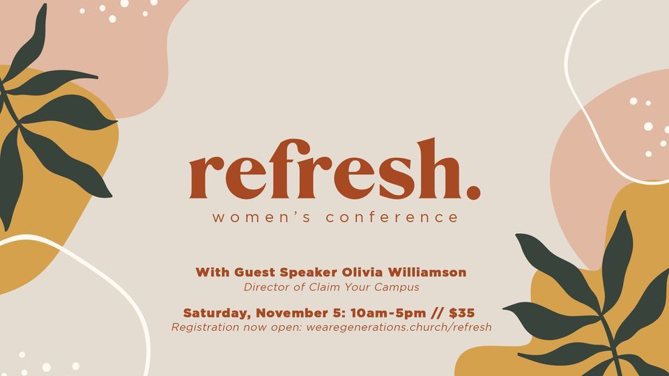 Refresh Womens Conference - 2022 at Generations Church, Greeley on 5th ...