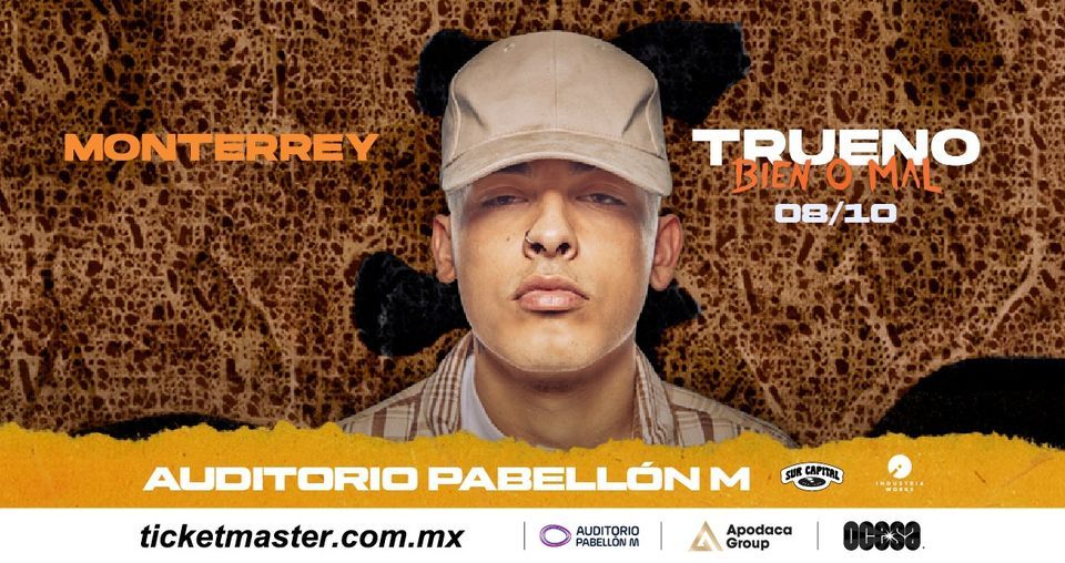 Trueno | Monterrey | Auditorio Pabellón M, Monterrey, NL | October 8, 2022 Trueno | Monterrey | Auditorio Pabellón M, Monterrey, NL | October 8, 2022