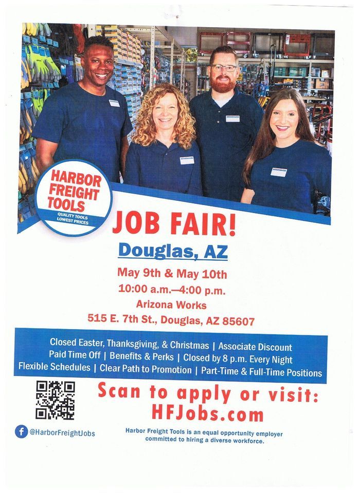 Harbor freight Tools Job Fair 515 E 7th St, Douglas, AZ 856072101