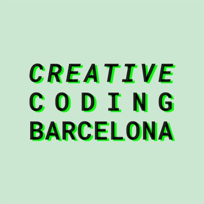 Creative Coding Barcelona