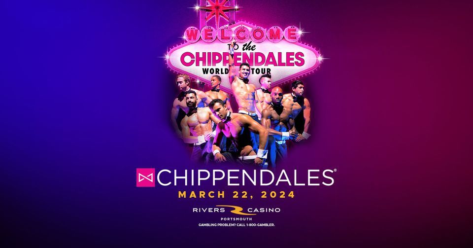 Chippendales World Tour | Rivers Casino Portsmouth