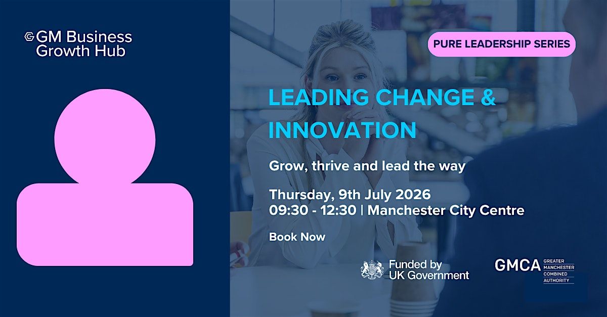 Leading Change and Innovation