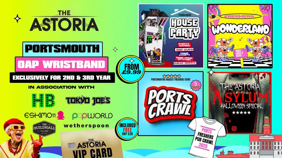 PORTSMOUTH OAP WELCOME WEEK 2025 \ud83c\udf93\u26a1 4 EVENTS Save \u00a3\u00a3\u00a3 - Portsmouth Biggest Returners Events!\ud83d\udc96