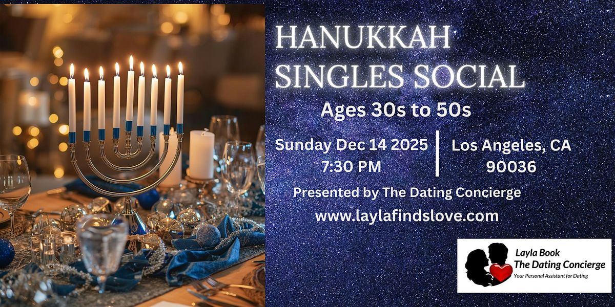 Hanukkah Singles Social Ages 30s to 50s