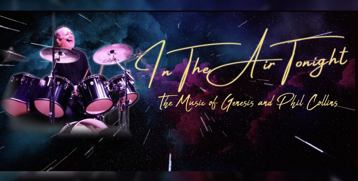 In The Air Tonight - Phil Collins Tribute