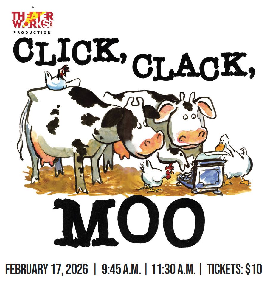 Click Clack Moo at Hylton Performing Arts Center - Merchant Hall
