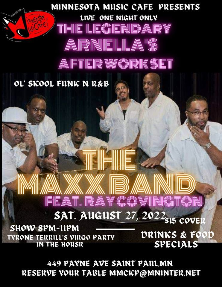 The Legendary Arnella's Afterwork Set The Maxx Band