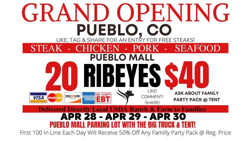 GRAND OPENING! 20 RIBEYES $40/ Huge Truckload Meat Sale - PUEBLO, CO ...