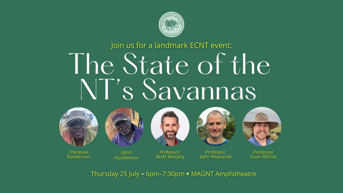 The State of the NTs Savannas MAGNT, Darwin, NT July 25, 2024