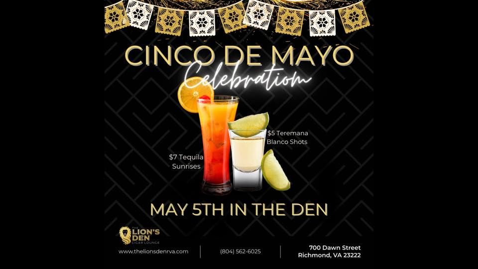 Cinco De Mayo Celebration in The Den The Lions Den RVA Cigar Lounge